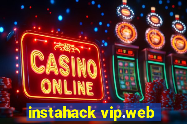 instahack vip.web